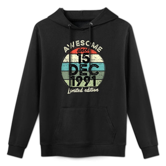 30 Year Old Birthday 15 December 1991 30th Birthday Durable Construction Hoodie