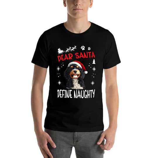 Cute Bernedoodle Dog Christmas Dear Santa Define Naughty  Eco-friendly Material T-Shirt