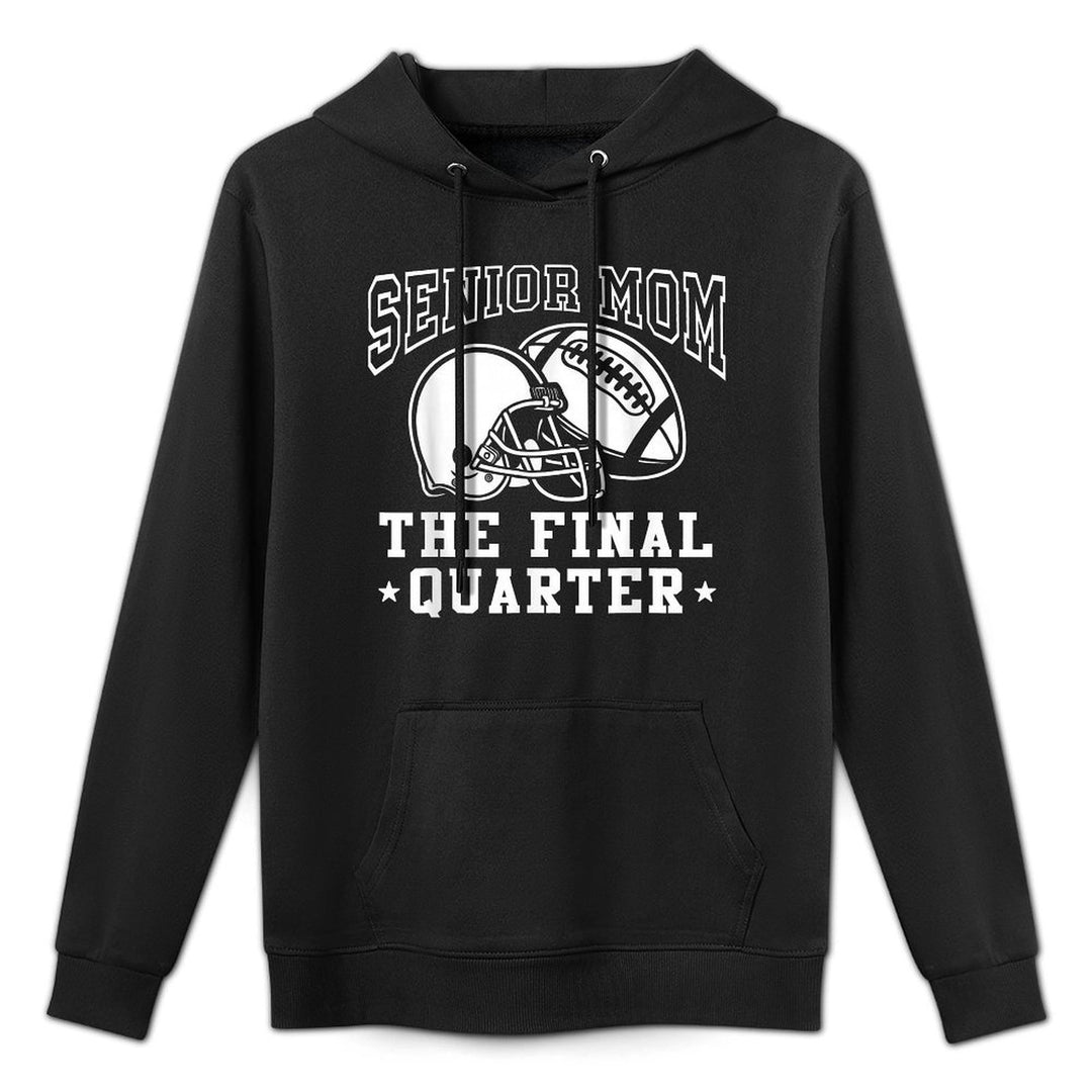 Senior Football Mom The Final Quarter Class of 2026 Moisture-Wicking Hoodie