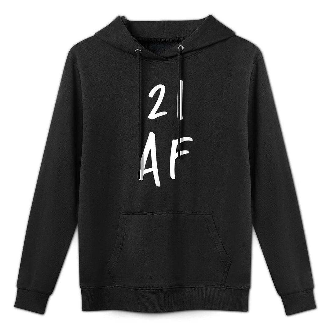 21 AF T - Funny 21st Birthday Present All-Day Comfort Hoodie