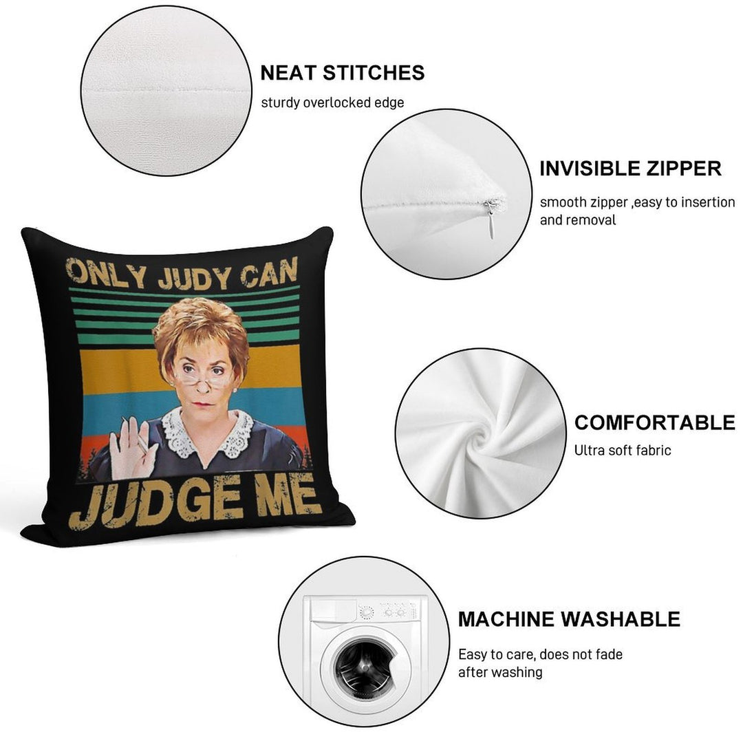 Funny Only Judy Can Judge Me Retro Vintage Soft Washable Throw Pillow