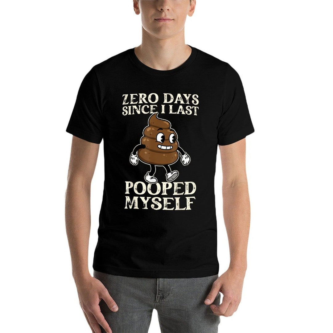 0 Days Since I Last Pooped Myself Funny Adult Humor Meme  Ribbed Collar T-Shirt