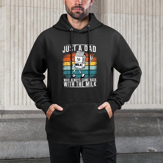 Just A Dad Who Always Came Back With The Milk Father's Day Moisture-Wicking Hoodie
