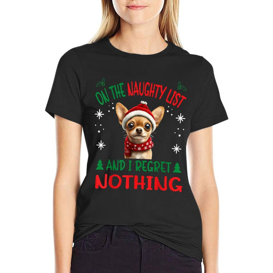 Cute Chihuahua Chiwawa Dog Dog Christmas On The Naughty List  Stretchy T-Shirt