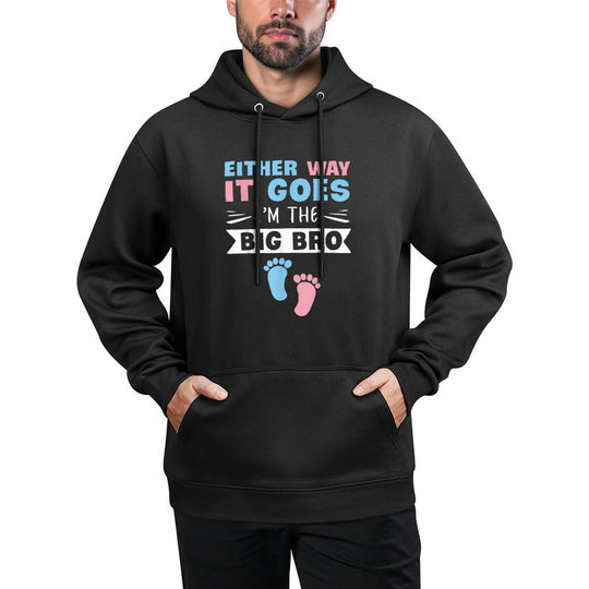 Either Way It Goes Im The Big Bro Gender Reveal Brother Medium-Weight Fabric Hoodie
