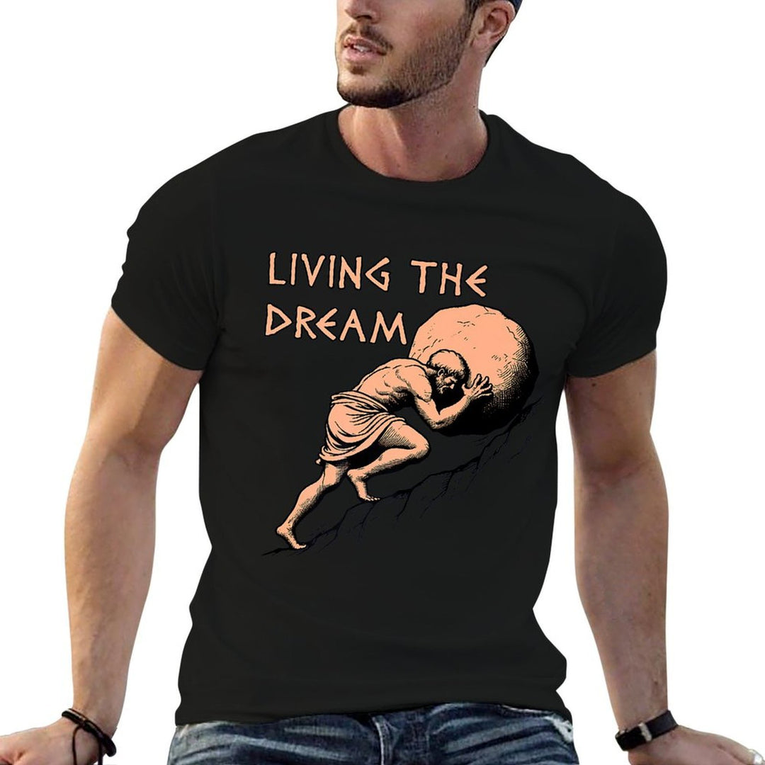 Living The Dream - Sisyphus, Greek Mythology Meme Premium  Tagless Design T-Shirt