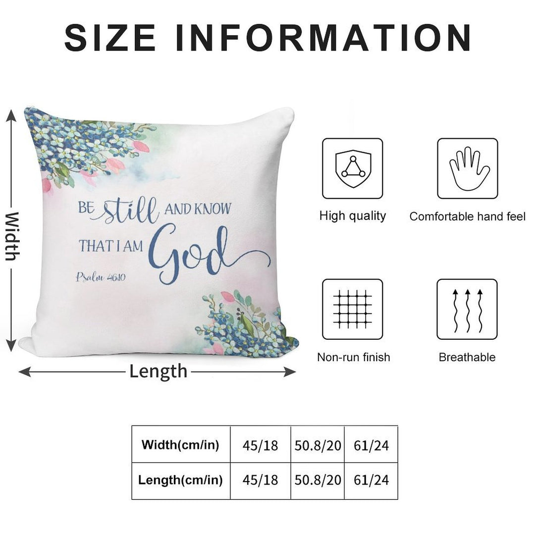 Be Still And Know That I Am God, Ps 4610 Soft Luxury Feel Throw Pillow