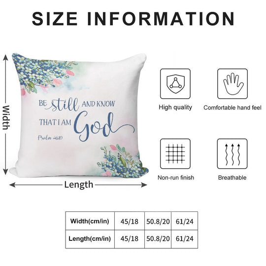 Be Still And Know That I Am God, Ps 4610 Soft Luxury Feel Throw Pillow