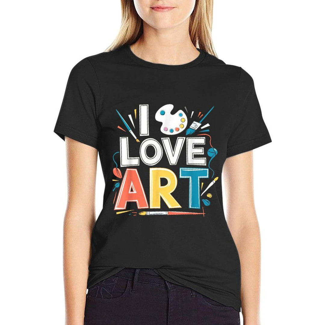 I Love Art Artist Painter Colorful Painting Art Lover  Ribbed Collar T-Shirt