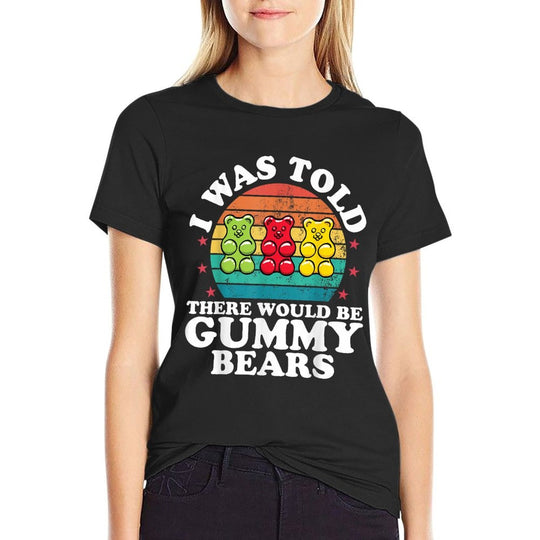 There Would Be Gummy Bear Funny Candy Lovers Girls Kid  Oversized Silhouette T-Shirt