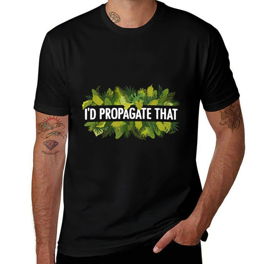 Cool Plant For Men Women Propagation Plant Lover Gardener  Versatile T-Shirt