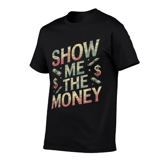 Love And Money I Love Money Show Me The Money Meme Funny  Durable T-Shirt