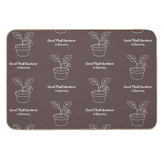 Serial Plant Murderer in Recovery – Funny Plant Lover T-Shirt & Merch  Stain-Proof Bath Mat