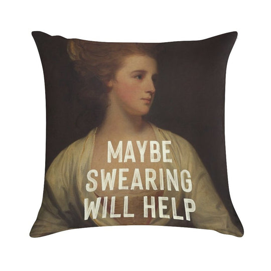 Maybe Swearing Will Help Soft Multiple Sizes Throw Pillow
