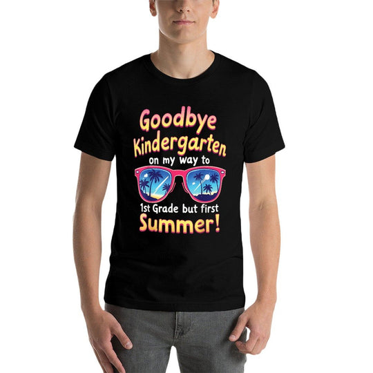 Goodbye Kindergarten Summer Graduation For Kids Teachers  High-quality Stitching T-Shirt