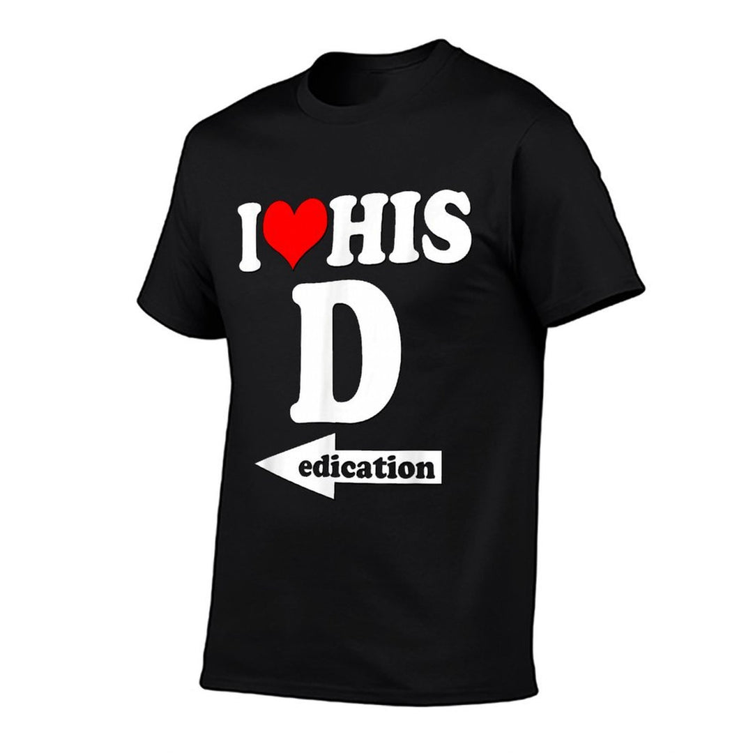 I Love His Dedication Funny Valentines Day Couple Matching  Relaxed-fit T-Shirt