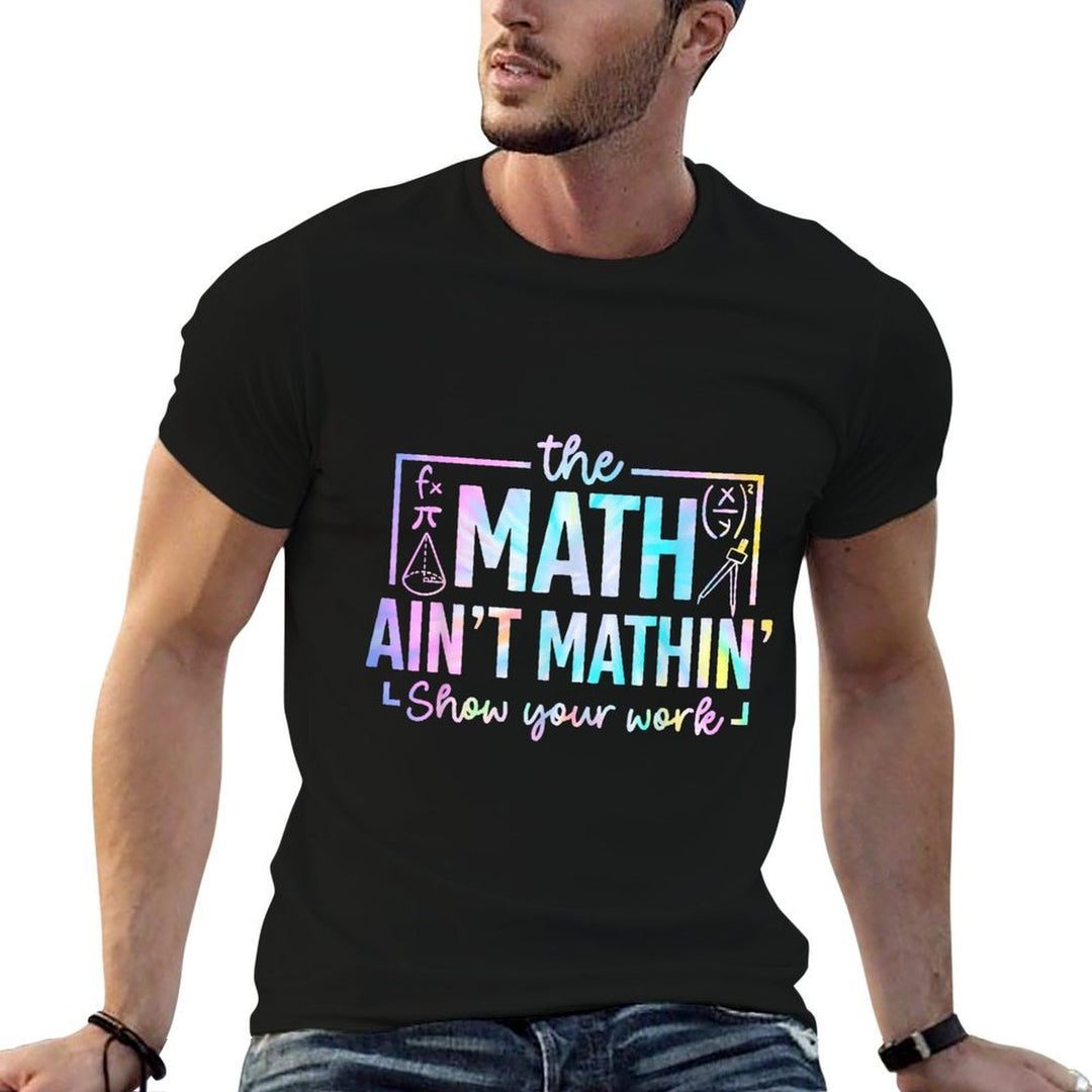 The Math Aint Mathin Funny Math Teacher  Ribbed Collar T-Shirt