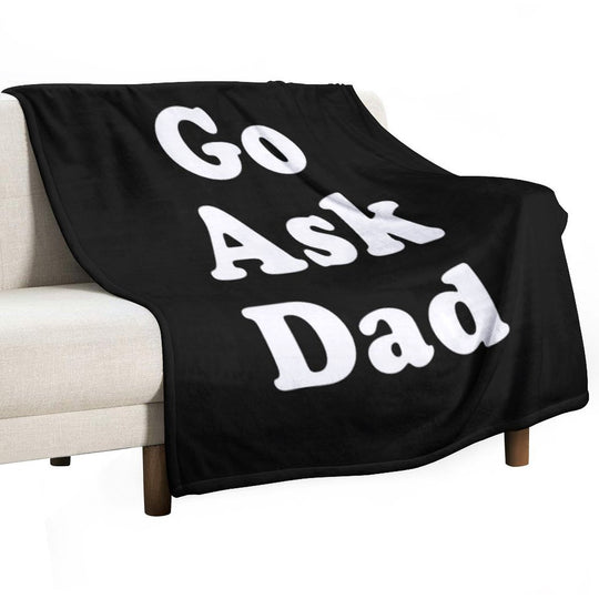 Go Ask Dad Easy Care Throw Blanket