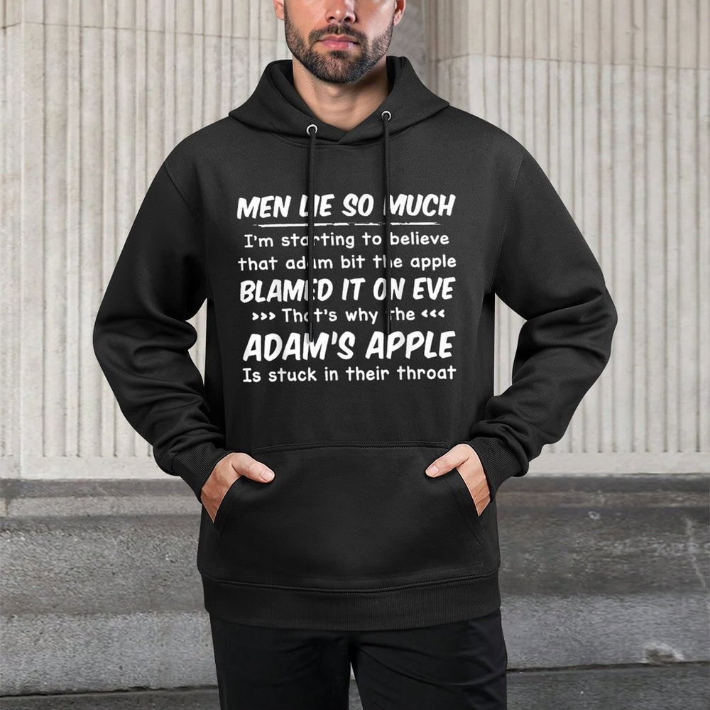 Men Lie So Much Im Starting To Believe That Adam Bitt Customizable Surface Hoodie