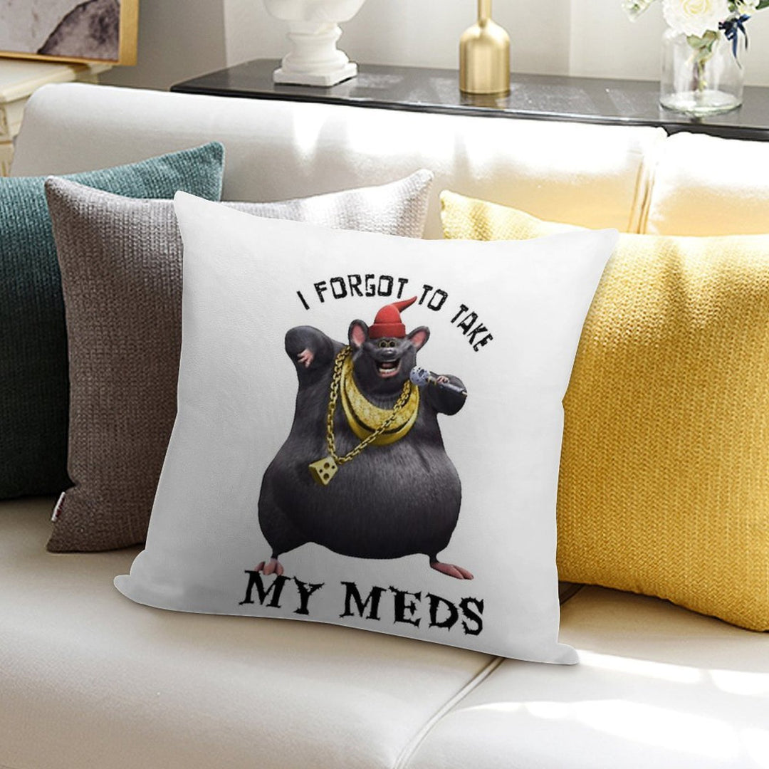 Biggie Cheese I Forgot to Take My Meds Soft Gift Ready Throw Pillow