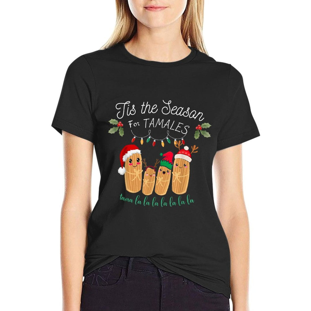 Tis The Season For Tamales Mexican Christmas  Eco-friendly Material T-Shirt