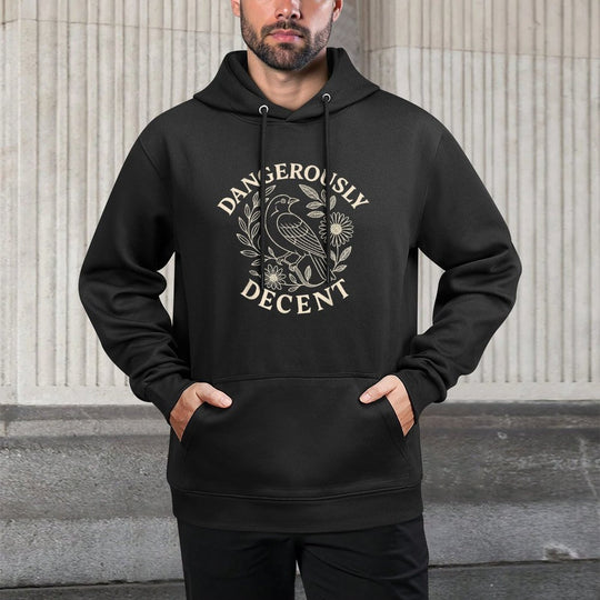 Dangerously Decent Funny Sarcastic Gifts for Men Women Kid Pilling-Resistant Hoodie