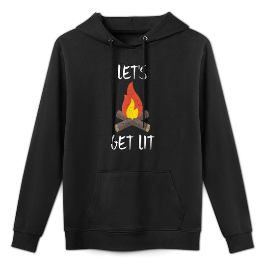 Lets Get Lit Funny Meme Lit Campfire Gifts Relaxed Fit Hoodie