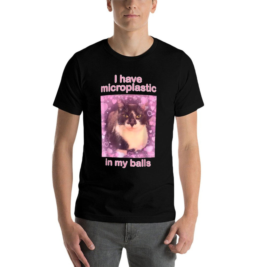 I Have Microplastics in My Balls Funny Cat Meme Silly Cat Men Women  Classic T-Shirt