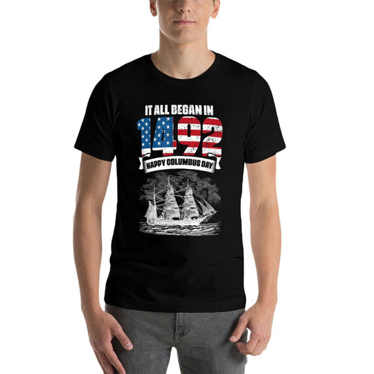 All Began In 1492 American Italian Christopher Columbus Day  Stretchy T-Shirt