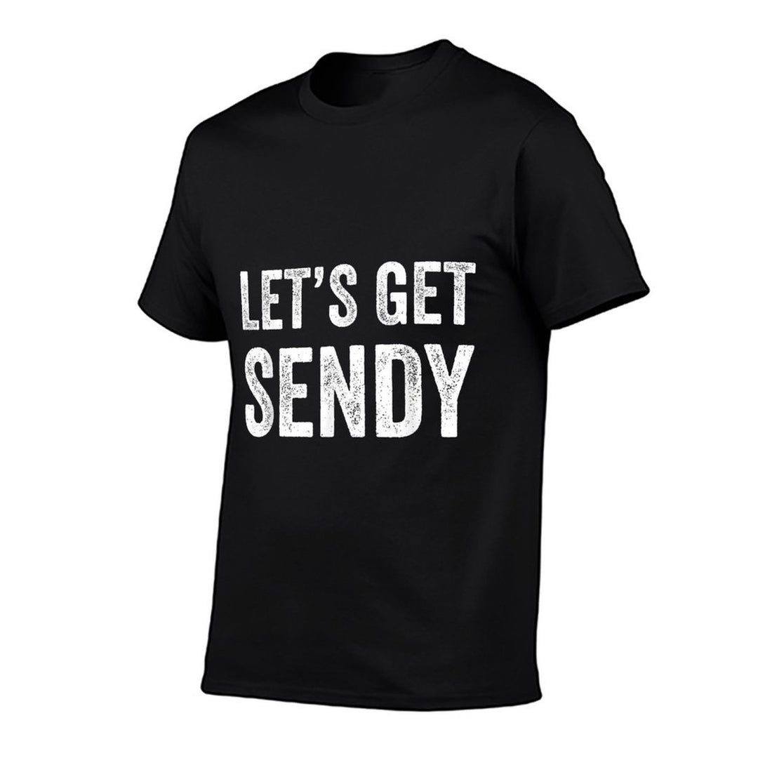 Let’s Get Sendy  Cotton T-Shirt