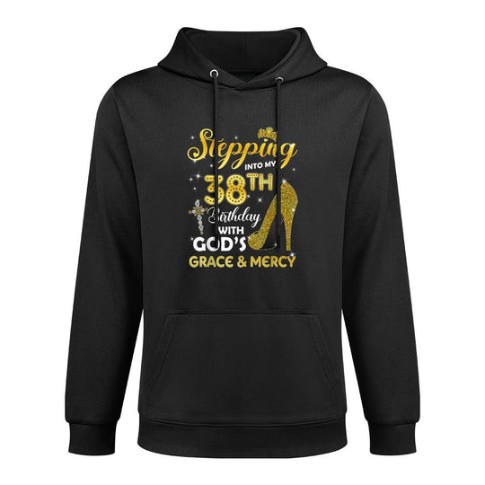 Womens Stepping Into My 38th Birthday With Gods Grace Mercy Machine Washable Hoodie