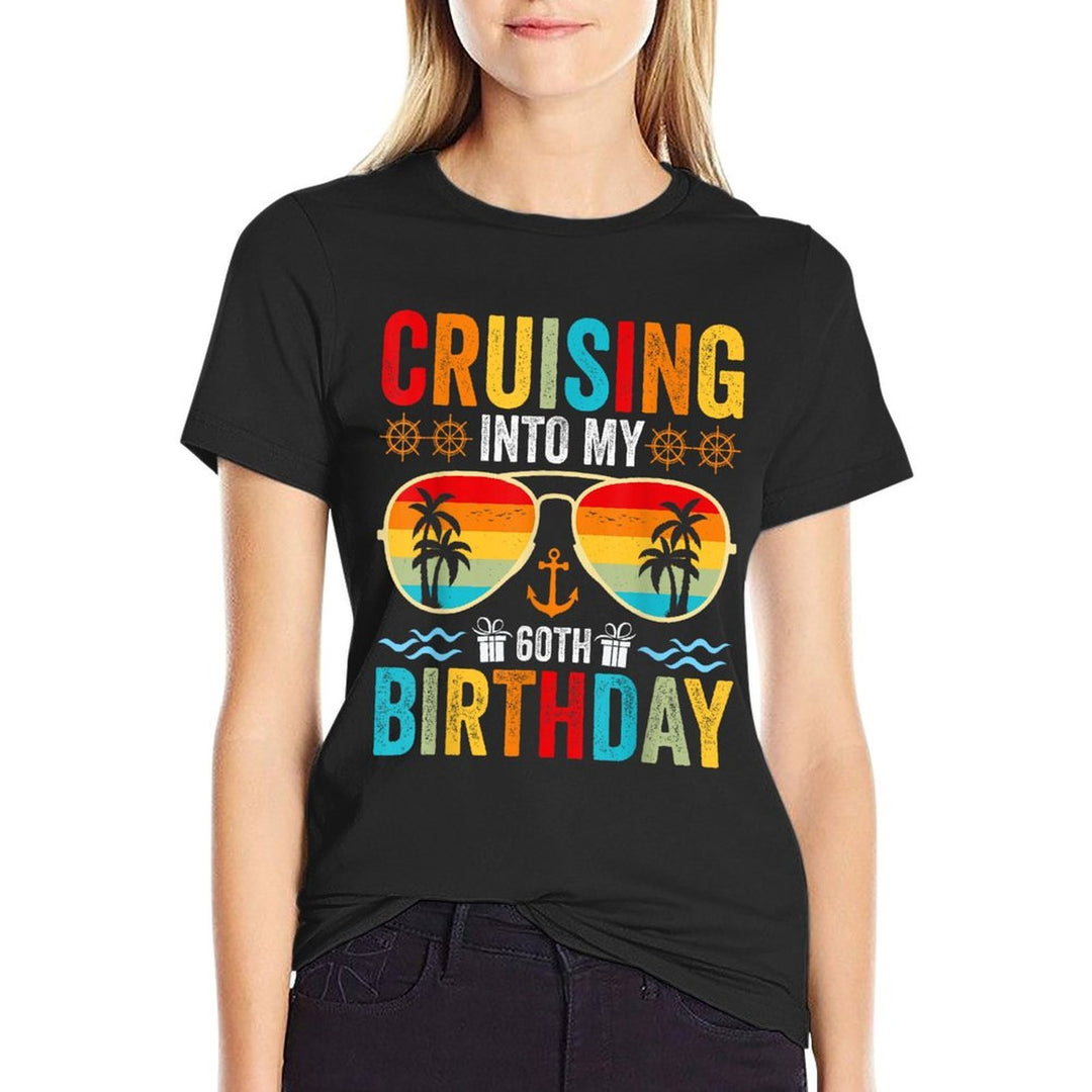 Cruising Into My 60th Birthday Family Cruise 60 Birthday  Wrinkle-resistant T-Shirt