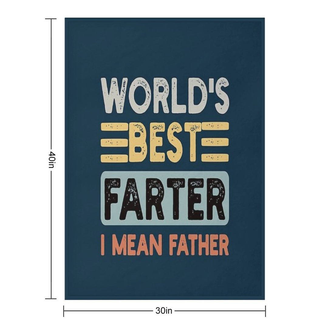 World's Best Farter I Mean Father Father's Day Joke Sustainable Throw Blanket