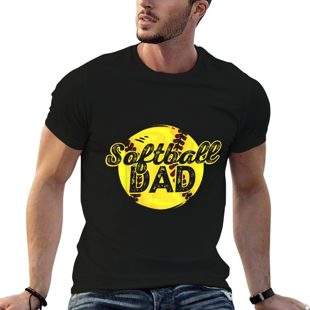 Softball Dad Daddy Father Fathers Day Comfortable T-Shirt