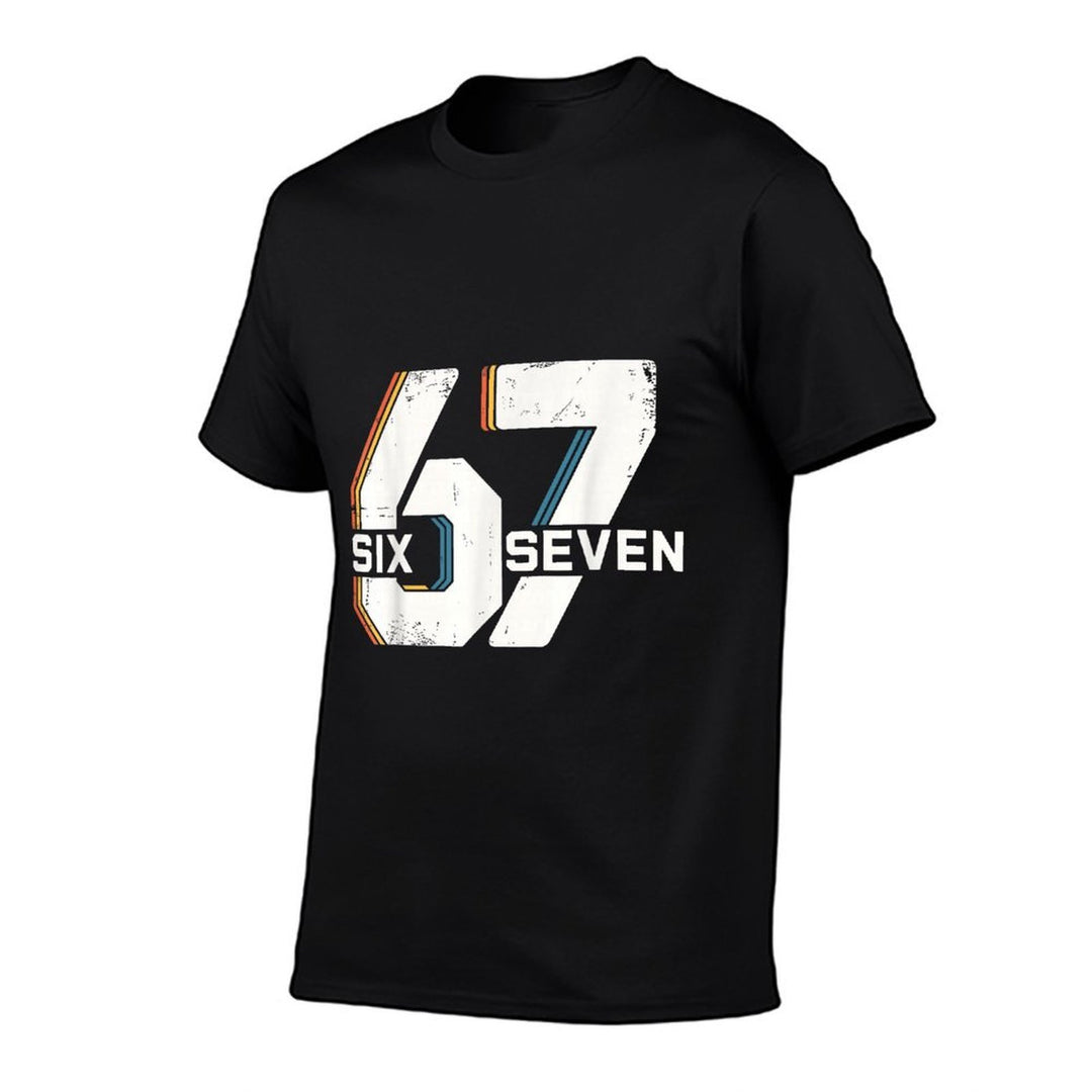 67 Six Seven Meme  Versatile T-Shirt