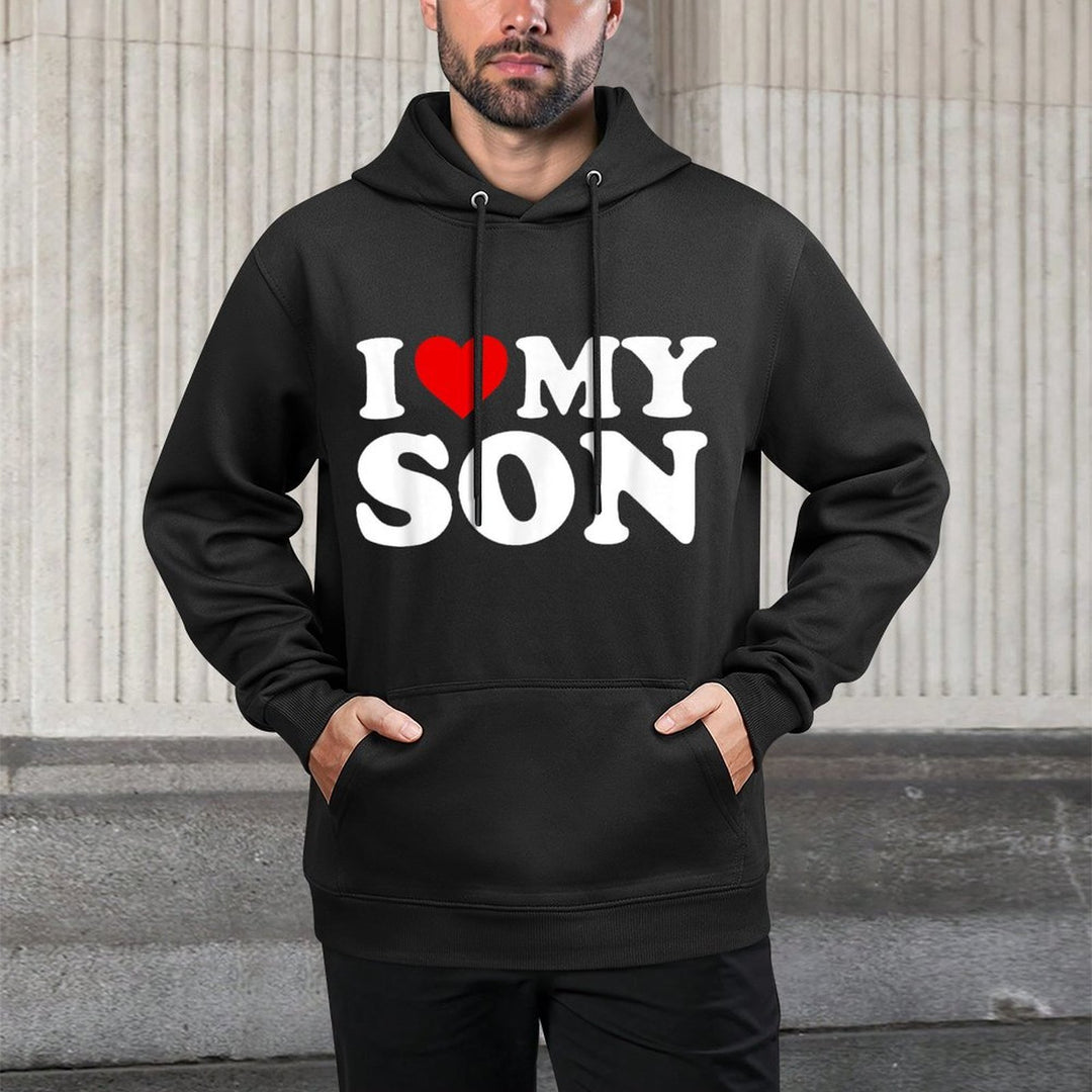 I Love My Son T Shape Retention Hoodie