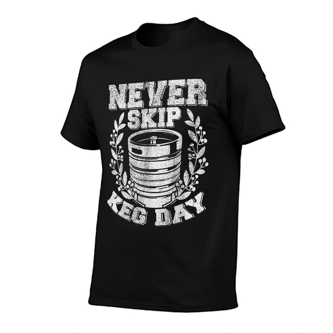 Beer Drinkers Never Let Keg Day Out of Alcohol Lovers  Rolled Sleeves T-Shirt