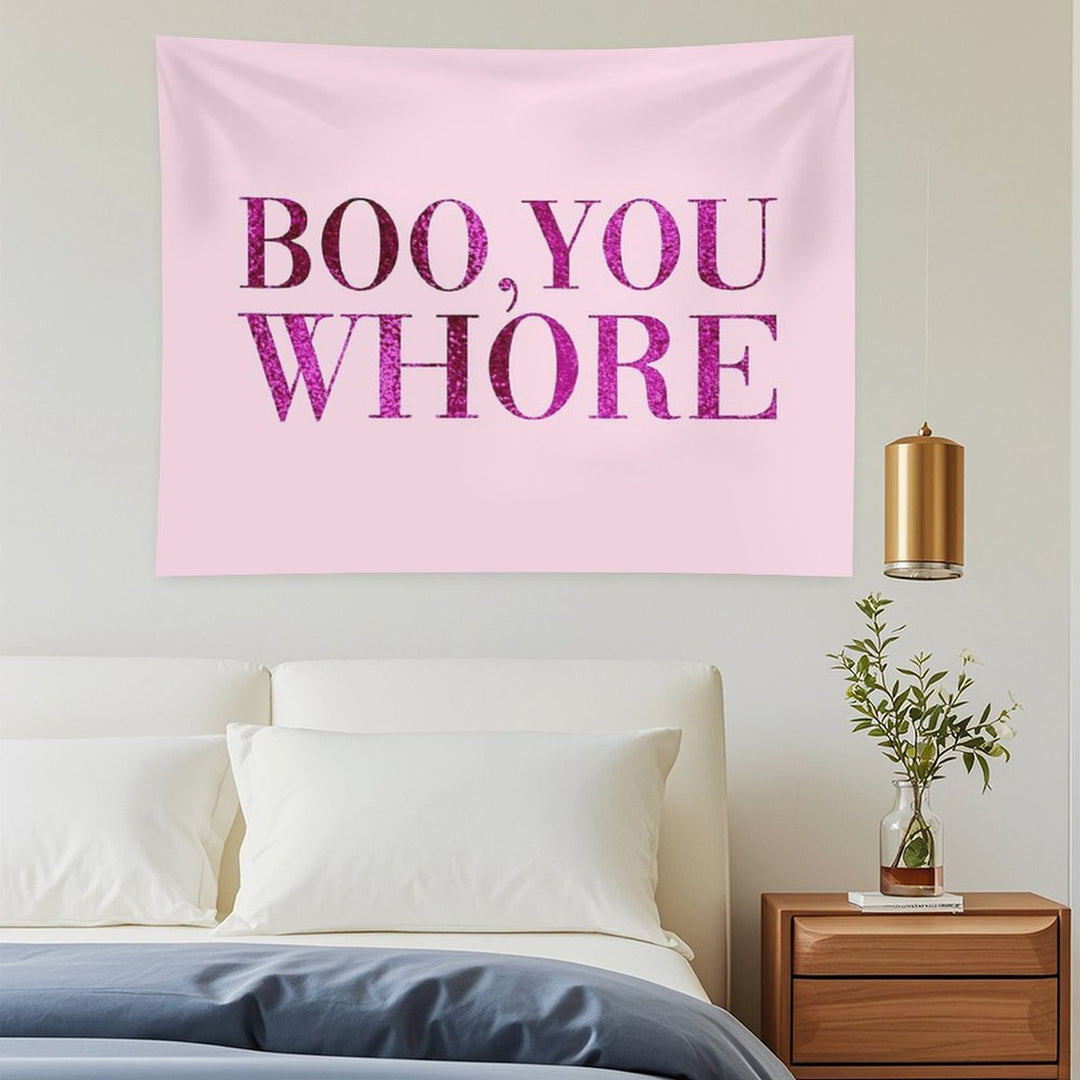 Boo, You Whore Tapestry