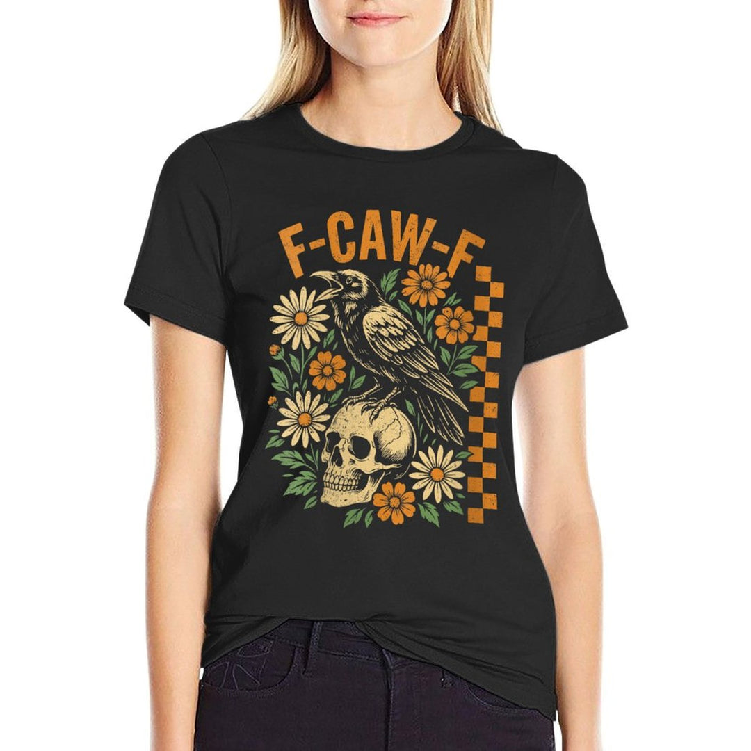 Womens Retro Black Crow F-Caw-F Black Bird Skull Floral Halloween  Graphic-printed T-Shirt