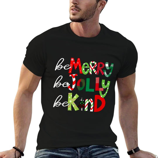 Be Merry Be Jolly Be Kind Teacher Christmas  Odor-resistant T-Shirt