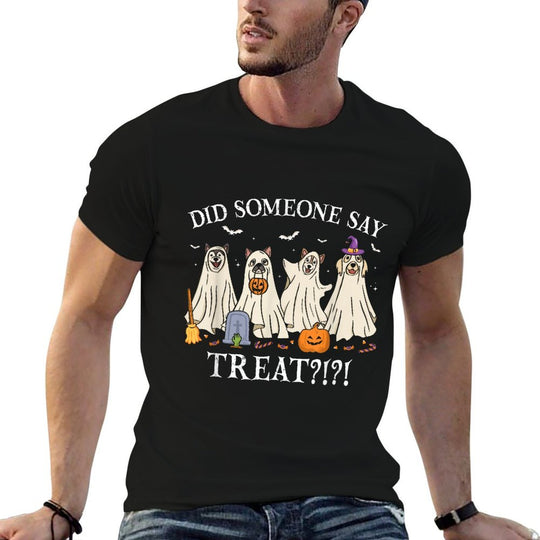 Halloween Ghost Dogs Did Someone Say Treat Ghost Dog Boo Men Women Girls Kids  Classic T-Shirt