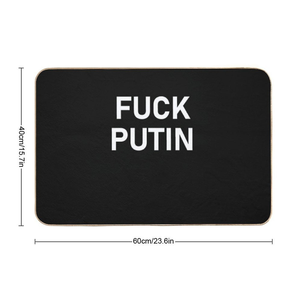 Fuck Vladimir Putin - Fuck Putin  Easy To Clean Bath Mat