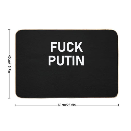 Fuck Vladimir Putin - Fuck Putin  Easy To Clean Bath Mat