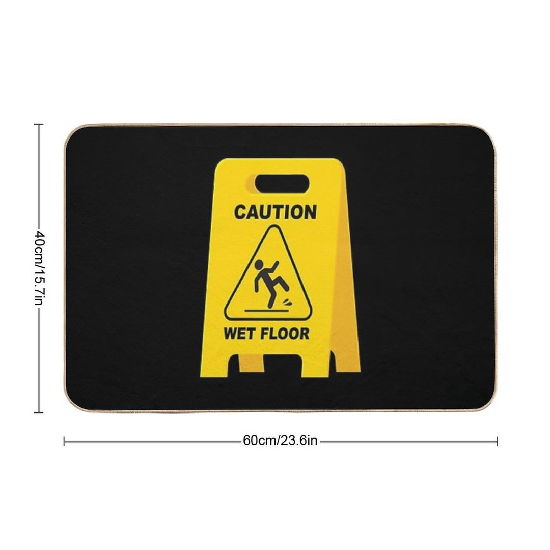Caution Wet Floor Sign - Funny Slippery Surface Sign  Long-Lasting Bath Mat