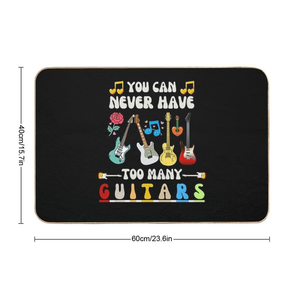 Funny You Can Never Have Many Guitars Humor  Absorbent Bath Mat