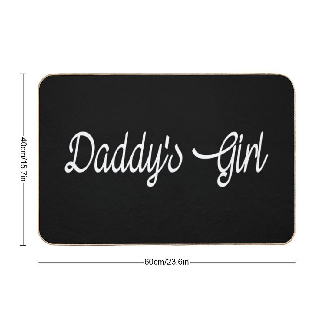 Daddy's Girl  Easy To Clean Bath Mat