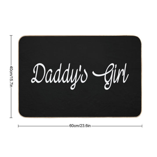 Daddy's Girl  Easy To Clean Bath Mat
