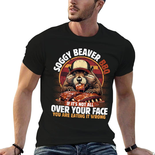 Soggy Beaver BBQ If Its Not All Over Your Face Beaver Men  Versatile T-Shirt