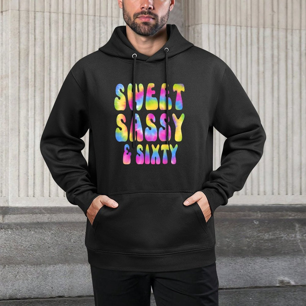 Sweet Sassy And Sixty 60th Birthday Tie Dye 60 Years Old Colorfast Hoodie