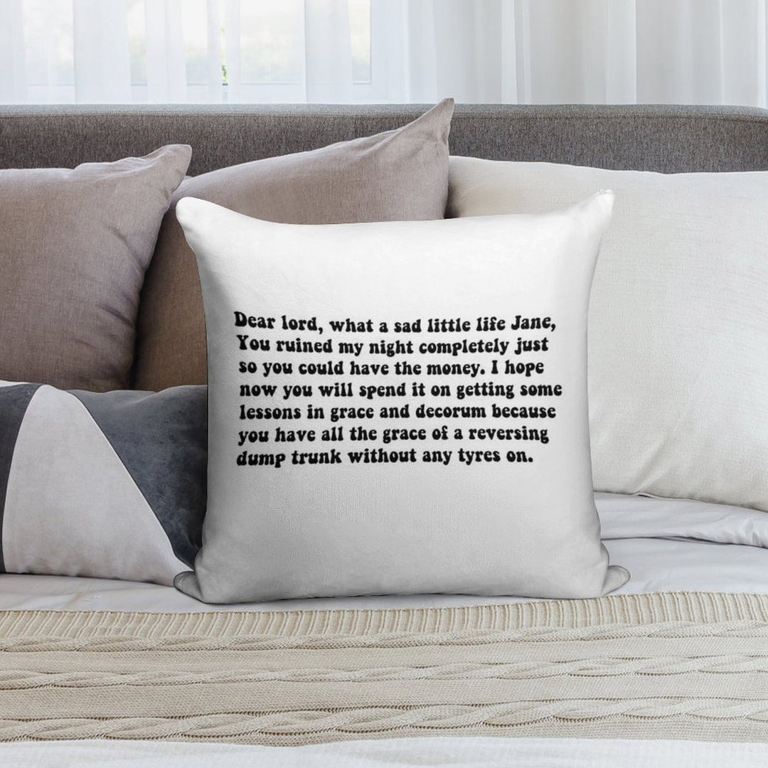 What A Sad Little Life Jane Soft Shrink-Resistant Throw Pillow